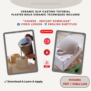 May include: A digital tablet screen showing a tutorial on ceramic slip casting. The tutorial includes a video lesson and a PDF download. The image shows a person pouring ceramic slip into a plaster mold. The text on the screen reads "Ceramic Slip Casting Tutorial, Plaster Mold Ceramic Techniques Included, "Course. Instant Download", Video Lesson, English Subtitles, Download, PDF, Includes PDF + Video Link, Download & Learn & Apply".