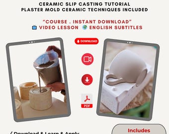 Ceramic Slip Casting Tutorial: Plaster Mold Pottery Course (PDF + Video)