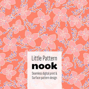 May include: A seamless digital print design featuring a repeating pattern of stylized pink flowers with white outlines and purple sprigs on a coral background. The text "Little Pattern nook" is displayed.