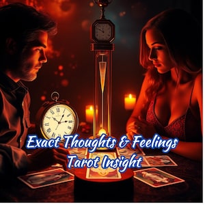 Puede incluir: Una pareja se sienta a una mesa con cartas de tarot extendidas frente a ellos. La mesa está iluminada por velas y un reloj. El texto "Exact Thoughts & Feelings Tarot Insight" se muestra en la mesa.