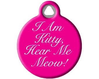 I am Kitty Hear Me Meow Personalized Pet ID Tag for Cats and Kittens by Dog Tag Art