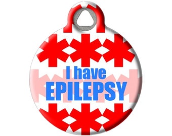 Medical Alert I Have Epilepsy Customized Pet ID Tag by Dog Tag Art - Lifetime Warranty