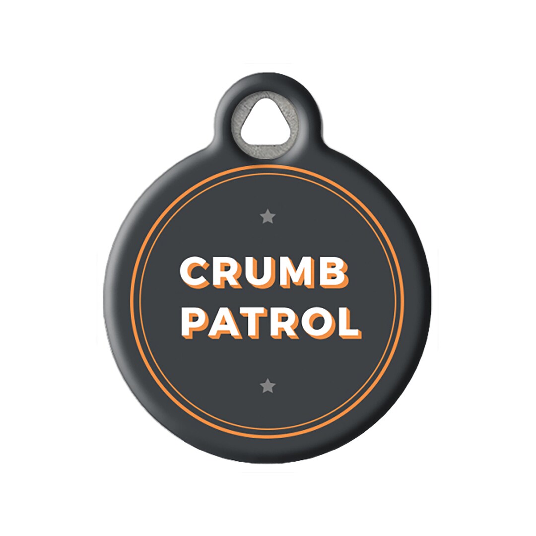 Crumb Patrol Funny Pet ID Tag For Dogs And Cats Personalized Dog Tag 