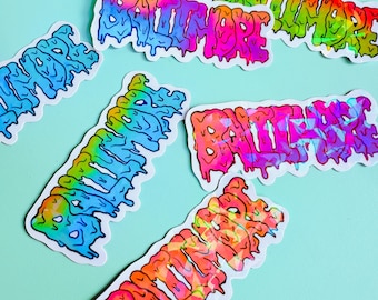 Baltimore Goopy Sticker| Maryland Holographic Sticker | Perfect for junk journals, stationary, & gifts!