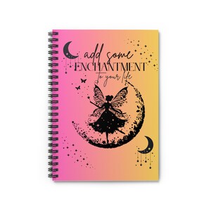 Fairy Enchantment Spiral Notebook, Magical Journal, Dream Diary, Gift for Writers, Creative Planner