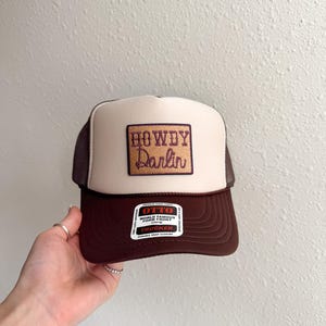 Howdy Darlin&#39; Embroidery Patch Cap, Howdy Darlin&#39; Cap, Howdy Darlin&#39; Brown Cap, Headwear, Howdy Darlin Trucker Hat
