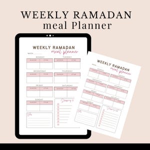 Puede incluir: Una tableta digital y una hoja impresa que muestra un planificador de comidas semanal del Ramadán. El planificador presenta secciones para cada día de la semana, con espacios para la planificación de comidas 'Suhoor' e 'Iftar', y una lista de compras.