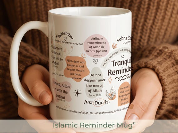 Islamic  Reminder Mug, Faith & Quran Quotes| Muslim Gift Coffee Cup