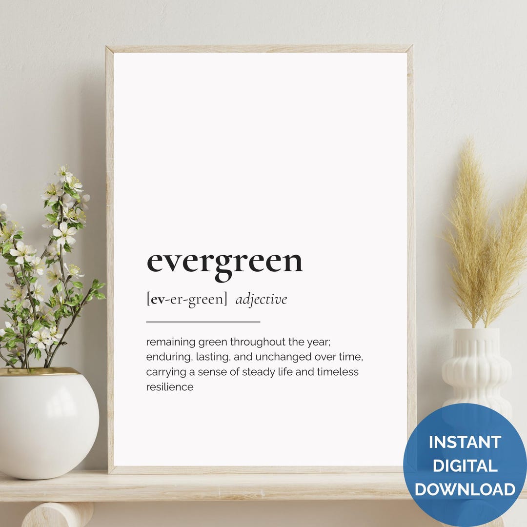 Evergreen Definition Print | Minimalist Wall Art | Home Decor | Digital ...