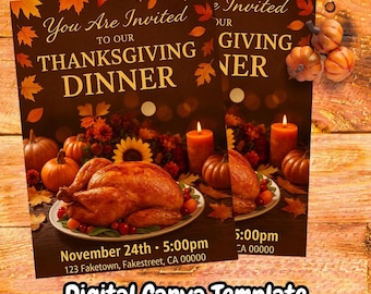 May include: Two Thanksgiving dinner invitations with a roasted turkey, pumpkins, and fall foliage. The invitations read "You Are Invited To Our Thanksgiving Dinner" and include the date, time, and address. The text "Digital Canva Template" is at the bottom.