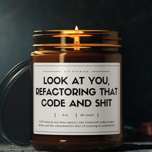 Funny Programmer Candle| Refactoring Code, Natural Soy Wax