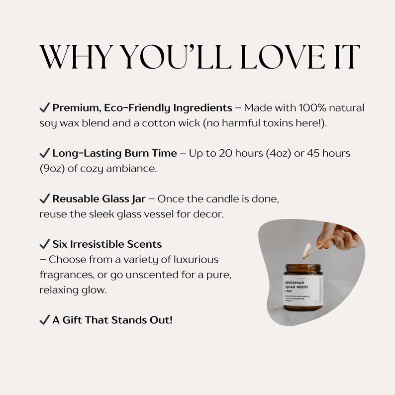 May include: A list of reasons why you might love a soy wax candle. The list includes details about the ingredients, burn time, reusable glass jar, and scents. The image also shows a brown glass candle jar with a white lid and a white wick.