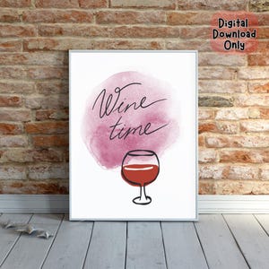 Wine Time Wandkunst, Rotwein Druck, Aquarell Weinglas Poster, Bar Küche Dekor, moderne minimalistische Kunst, Digital Download Print
