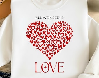 All We Need Is Love PNG, Heart Love Quote Design, Valentine Sublimation PNG, Romantic Couple Gift, Love Heart Clipart, Instant Download