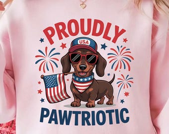 Patriotic Dachshund Png, Proudly Pawtriotic Dog Png, 4th of July Dog Shirt Design, USA Independence Day Sublimation Png Download