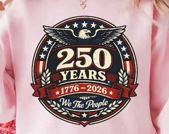 America 250 Png, 1776-2026 Patriotic Eagle Png, We The People USA Design, Independence Day 4th of July Shirt Design, Vintage Patriotic Png