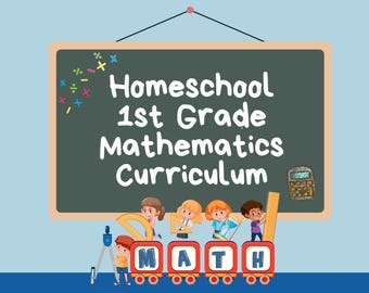 First Grade Math Curriculum Bundle: Homeschool Lessons, Worksheets and Activities