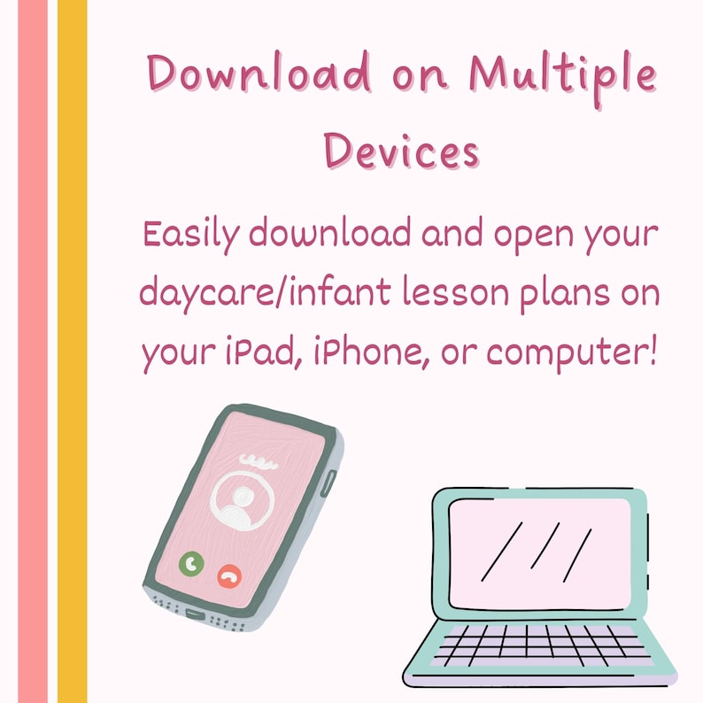 Pu&ograve; includere: Illustrazione di uno smartphone e un computer portatile con il testo "Scarica su pi&ugrave; dispositivi" e "Scarica e apri facilmente i tuoi piani di lezione per l'asilo nido / neonati sul tuo iPad, iPhone o computer!"