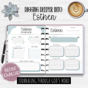 May include: A planner with the text "Digging Deeper Into Esther" and "Journaling Through God's Word." The open planner has sections for notes, with a cup of coffee and a succulent in the background. The planner is a digital download.