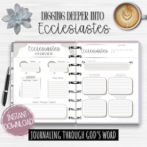 May include: A journal spread with the title "Ecclesiastes" and prompts for notes. The journal is open to two pages with sections for author, audience, main events, and favorite verses. The words "Digging Deeper Into Ecclesiastes" and "Journaling Through God's Word" are also visible.