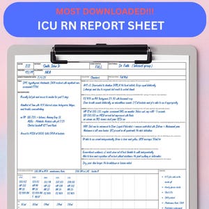 May include: A printed ICU RN Report Sheet on a clipboard. The sheet includes sections for patient information, background, assessment, medications, and lab results. The top banner reads "MOST DOWNLOADED!!! ICU RN REPORT SHEET". The Etsy shop URL is visible.