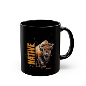 Native Oglala Inspirational Black Mug - Perfect for Coffee Lovers, Gift for Friends, Home Decor, Motivational Drinkware, Unique Presents