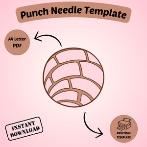 May include: Printable punch needle template of a concha, a Mexican sweet bread. The template is in the shape of a round bread with a brown and pink design. The template is available for instant download and can be printed on A4 letter size paper.