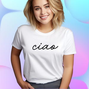 Ciao Shirt, Ciao Italian Hello Unisex Softstyle T-Shirt, Italy Vacation Shirt, Travel Tee, Italian Language Gift,Bella Ciao Shirt,Casual Top