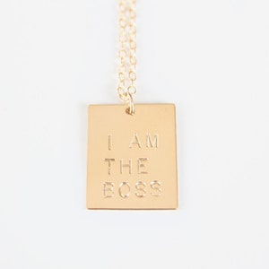 Hand Stamped Necklace I Am The Boss 14k GOLD FILLED or Brass or Sterling As Seen In LuckyMag image 2