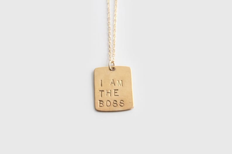 Hand Stamped Necklace I Am The Boss 14k GOLD FILLED or Brass or Sterling As Seen In LuckyMag image 1