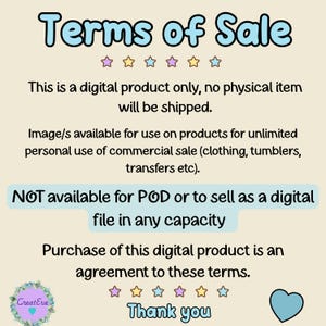 Op de afbeelding: Afbeelding van een digitaal product met de tekst "Terms of Sale" in een blauw bubbellettertype. De afbeelding beschrijft de gebruiksvoorwaarden en geeft aan dat deze bestemd is voor persoonlijk en commercieel gebruik, met uitzondering van POD- en digitale bestandsverkopen. Een hart en sterren versieren de afbeelding.