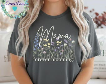 Pacchetto PNG di magliette Mama Forever Blooming / Design di magliette floreali per la festa della mamma / Maglietta Cottagecore / Grafica Wildflower Mom / PNG a sublimazione