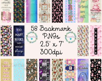 May include: A collection of 58 bookmark PNGs, each 2.5" x 7", featuring various designs. Designs include floral patterns, inspirational quotes, and holiday themes. The image also includes the text "Cute but over caffeinated and chronically reading."