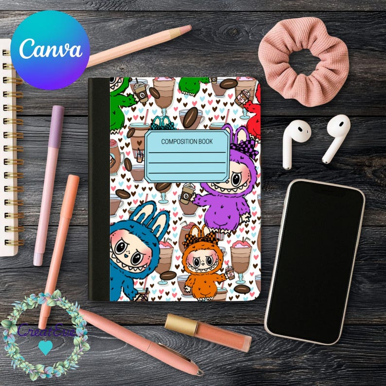 May include: A composition notebook featuring a monster and coffee design, surrounded by stationery items like pens, a scrunchie, and a phone. The notebook has the words "Composition Book" on it. The word "Canva" is visible in a blue circle.