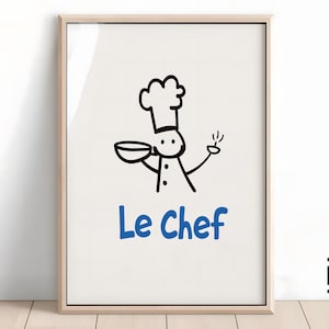 Funny Chef Print - Aesthetic Kitchen Decor, Cute Cooking Poster & Wall Art, Le Chef French Decor Digital Download