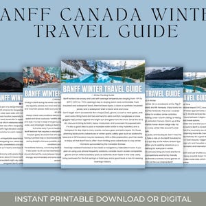 May include: A light blue graphic with the text "BANFF CANADA WINTER TRAVEL GUIDE" at the top. Below are several pages with the title "BANFF WINTER TRAVEL GUIDE" and images of Banff National Park. The bottom of the graphic reads "INSTANT PRINTABLE DOWNLOAD OR DIGITAL".