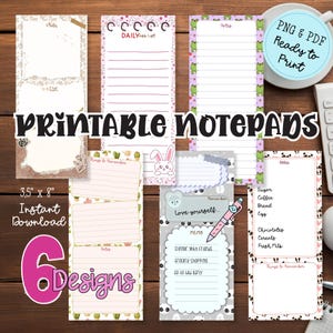 May include: A collection of six printable notepads with various designs, including a daily task list, memo, and notes. Each notepad measures 3.5" x 8" and features decorative elements like bunnies, cacti, and floral borders. The text "Printable Notepads" is displayed.