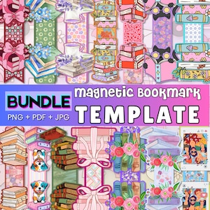 May include: A collection of magnetic bookmark templates with diverse designs. The designs include stacks of books, floral arrangements, and animal illustrations. The text "BUNDLE" and "magnetic bookmark TEMPLATE" are also visible.