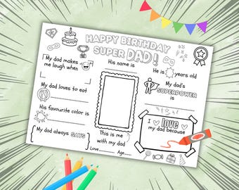 May include: A printable coloring page for kids to celebrate their dad's birthday. The page features a superhero theme with a space for a photo, a place to write about their dad's favorite things, and a section to write about why they love their dad.