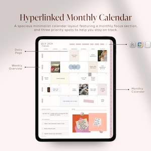 May include: A digital tablet displaying a July 2026 hyperlinked monthly calendar. The interface includes a grid layout, daily page links, weekly overview sections, a monthly focus area, and three priority spots. Text labels point to features.