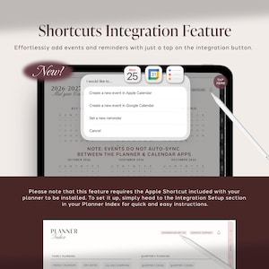 May include: A digital planner interface displaying a Shortcuts Integration Feature menu with options to create events in Apple or Google Calendar and set reminders. The screen shows a 2026-2027 calendar view, a stylus, and a Planner Index section below.