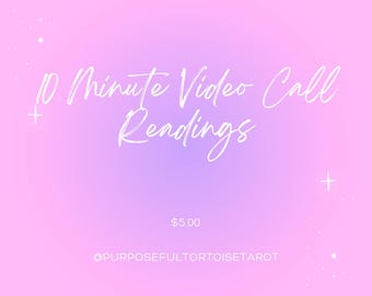 10 Minute Video Call Tarot Reading