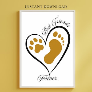 Best Friends Forever Paw and Footprint Art | Digital Download | Dog and Kid Footprint Keepsake | Pet & Child Printable Gift