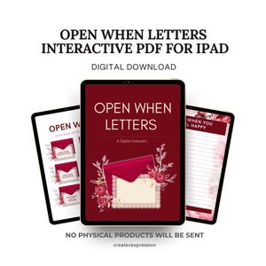 May include: Three digital tablets displaying an "Open When Letters" interactive PDF for iPad. The main tablet shows a red envelope design with floral accents. The text reads "Open When Letters" and "A Digital Keepsake". The other tablets show letter templates.