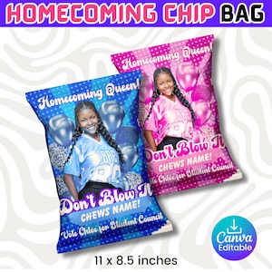 Homecoming Chip Bag Template, Don&#39;t Blow It, Homecoming Campaign, Vote For Queen, Chip Bag Template, Hoco Chip Bag, Canva Editable Template