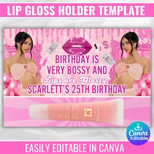 Lip Gloss Holder, Birthday Party Favor, Editable Lip Gloss Holder, Girl Birthday Party Favor, Canva Editable Template, Instant Download