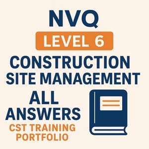 NVQ-diploma bouwplaatsbeheer niveau 6: voltooide antwoorden (digitale download)