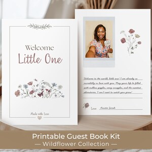 May include: A printable guest book kit featuring two white cards with wildflower illustrations. The left card reads Welcome Little One and Made with Love. The right card includes a photo frame, a floral graphic, and handwritten-style text.