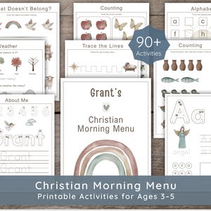 May include: A collection of printable Christian Morning Menu activities for ages 3-5. The pages feature educational exercises like tracing, counting, and alphabet practice, with watercolor illustrations of apples, angels, and rainbows. The text includes "Grant's Christian Morning Menu."