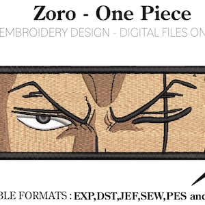 Op de afbeelding: Gestikt patch van Zoro uit One Piece, met een close-up van zijn gezicht met een groene bandana en een serieuze uitdrukking. De tekst "Zoro - One Piece" en "Embroidery Design - Digital Files Only" staat boven de afbeelding. De tekst "AVAILABLE FORMATS: EXP, DST, JEF, SEW, PES and more." staat onder de afbeelding.